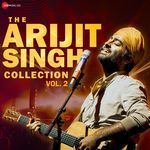 The Arijit Singh Collection Vol.2 - Surabhi Dashputra Song Download